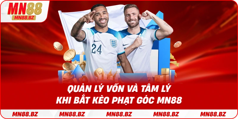 Bí quyết kiểm soát tiền cược và cảm xúc khi soi kèo phạt góc tại MN88