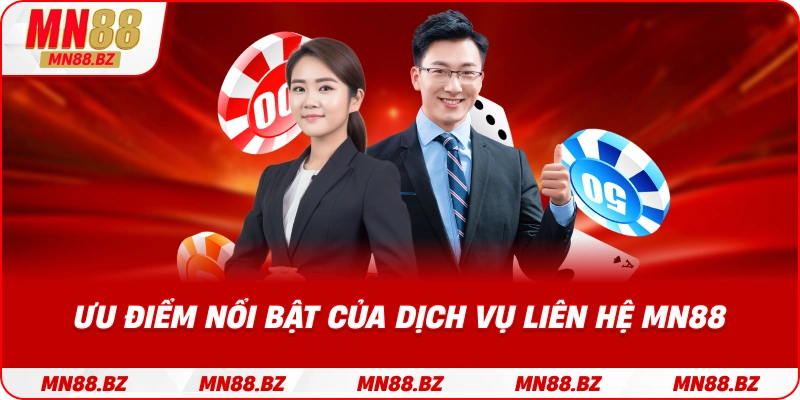 Lợi ích khi sử dụng dịch vụ chăm sóc khách hàng chuyên nghiệp tại liên hệ MN88